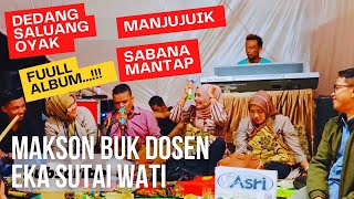 Dendang Saluang Oyak Makson Buk Dosen Eka Sutai &Wati Full Album Luak 50 Delta Subayang