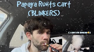 PAPAS HERB PAPAYA RUNTS CART SESH ( ⚠️ VERY BAKED)