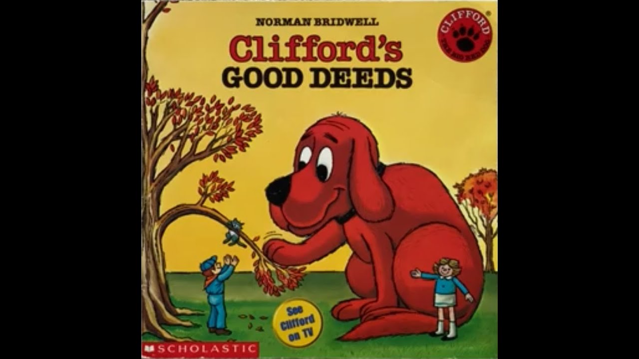 Clifford's Good Deeds by Norman Bridwell, read aloud children's story