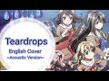 Teardrops ~English~ (Acoustic Version)