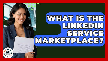 What Is The LinkedIn Service Marketplace? - Job Success Network