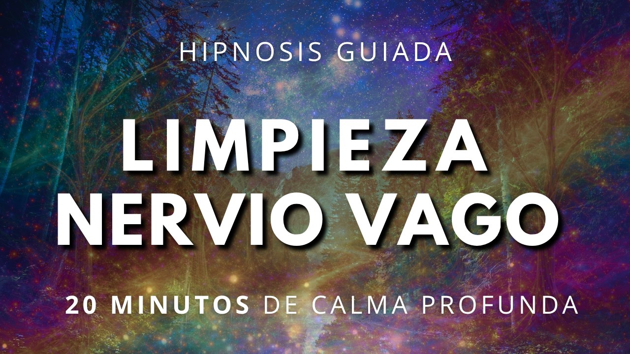 20 minutos de HIPNOSIS para Activar NERVIO VAGO y Reducir Ansiedad ...