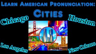 Learn American Pronunciation: Cities @Brazidicas