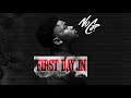 NoCap -  First Day In (Official Audio)