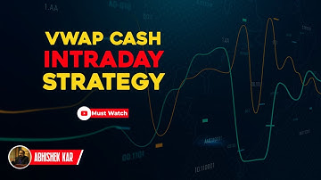 VWAP strategy for Cash - Simplest Strategy | Abhishek Kar