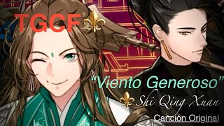 TGCF, Shi Qing Xuan, “Viento Generoso”, CANCIÓN ORIGINAL, pista musical de @NOTASDEFE-k1q