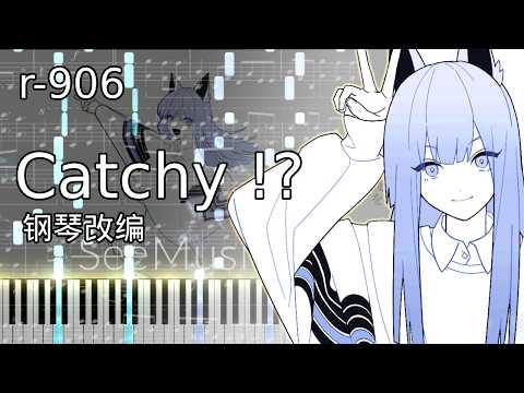 [Piano ピアノ] Catchy !? / r-906