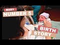 Baby Number 5 Birthday Story!