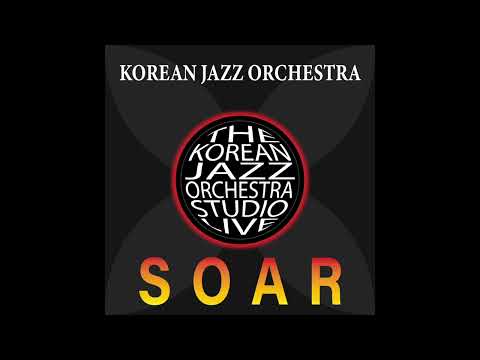 Beautiful Life(Feat. 김국찬)-코리안재즈오케스트라(Korean Jazz Orchestra)