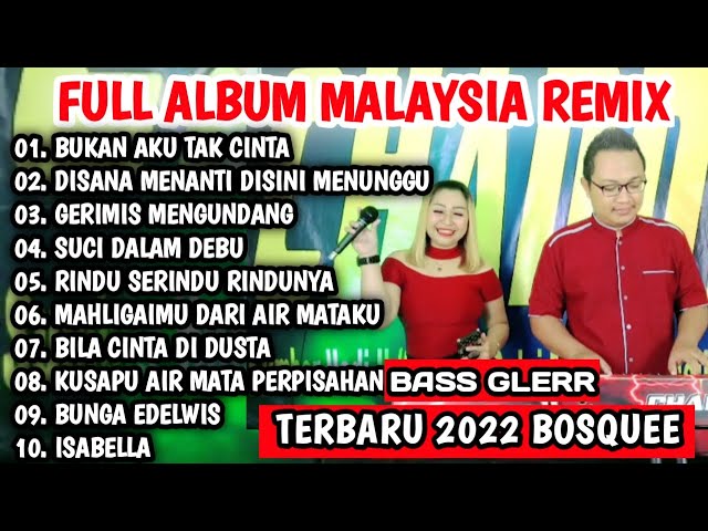 MALAYSIA FULL ALBUM REMIX VIRAL 2022 TERBARU FULL BASS GLERRR #CHANDRAMUSICOFFICIAL class=