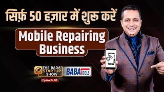Ep: 2 How To Start Mobile Repairing Business? | New Business Idea Series | Dr Vivek Bindra screenshot 1