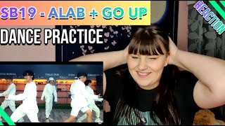 SB19 - ALAB + GO UP DANCE PRACTICE REACTION