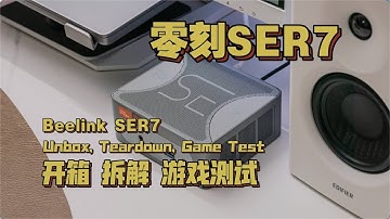 7840HS Inside! Beelink SER7 mini PC Unbox Teardown & Game Test