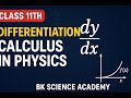 Class 11th- Physics (Topic-Differentiation- Calculus) Part-2  I JEE INEET | CET I BK Science Academy