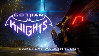 Gotham Knights -Official Gameplay Walkthrough