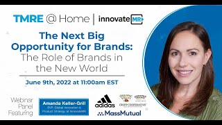 TMRE @ Home 2022 | The Next Big Opportunity for Brands