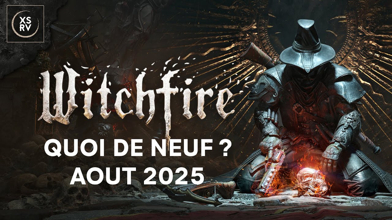 Quoi de neuf sur Witchfire en août 2025 ? On découvre ça en live !