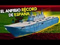 Juan Carlos I | El buque de asalto INSIGNIA de la Armada Española