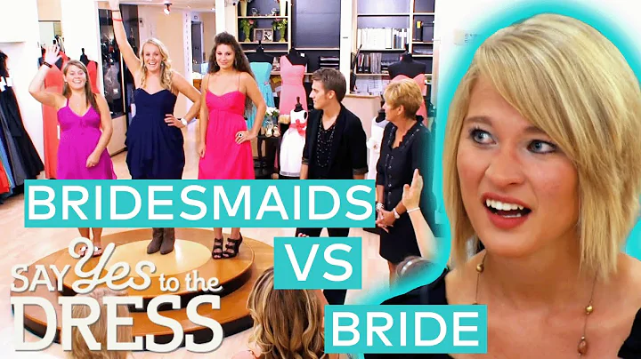 Bridesmaids MUTINY Against Bride On The Dress They Want To Wear | Say Yes To The Dress: Bridesmaids