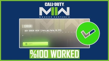Fix: Call of Duty Modern Warfare II Dev Error 6036
