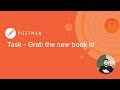 Postman API Fundamental Student Expert Certification | Task: Grab the new book id