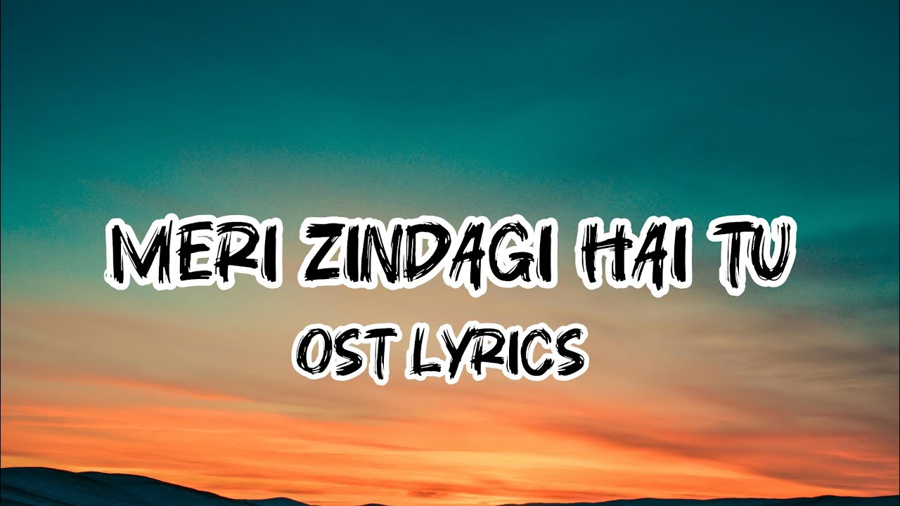 MERI ZINDAGI HAI TU - OST | BILAL ABBAS | HANIA AAMIR | ASIM AZHAR | SABRI SISTERS