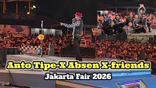 Anto Tipe X Absen X-friends Di Jakarta Fair 2026 Seru Ajang Berlebaran Bagi Mereka Disana ‼️