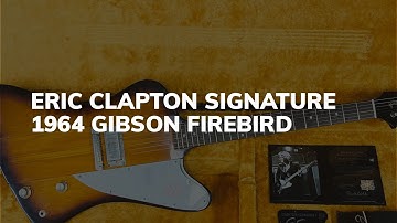 Unboxing The Gibson Eric Clapton 1964 Firebird I Guitar | The Artist Centre