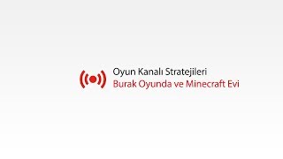 Burak Oyunda Ve Minecraft Evi Ile Oyun Kı Stratejileri