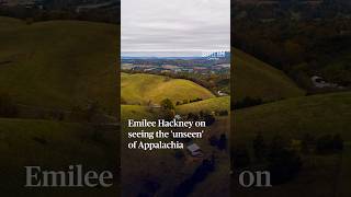 WATCH: Emilee Hackney on seeing the 'unseen' of Appalachia