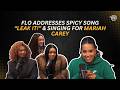 Flo Addresses Spicy Song “Leak It!” & Singing for Mariah Carey