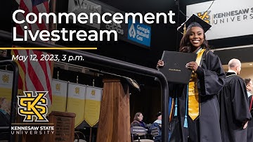 Spring Commencement - May 12, 2023 at 3:00 p.m.