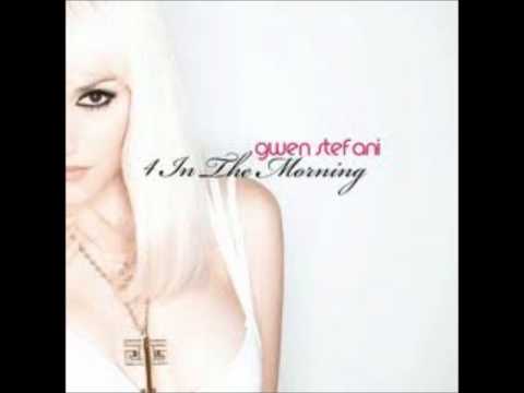 Gwen Stefani - 4 In The Morning