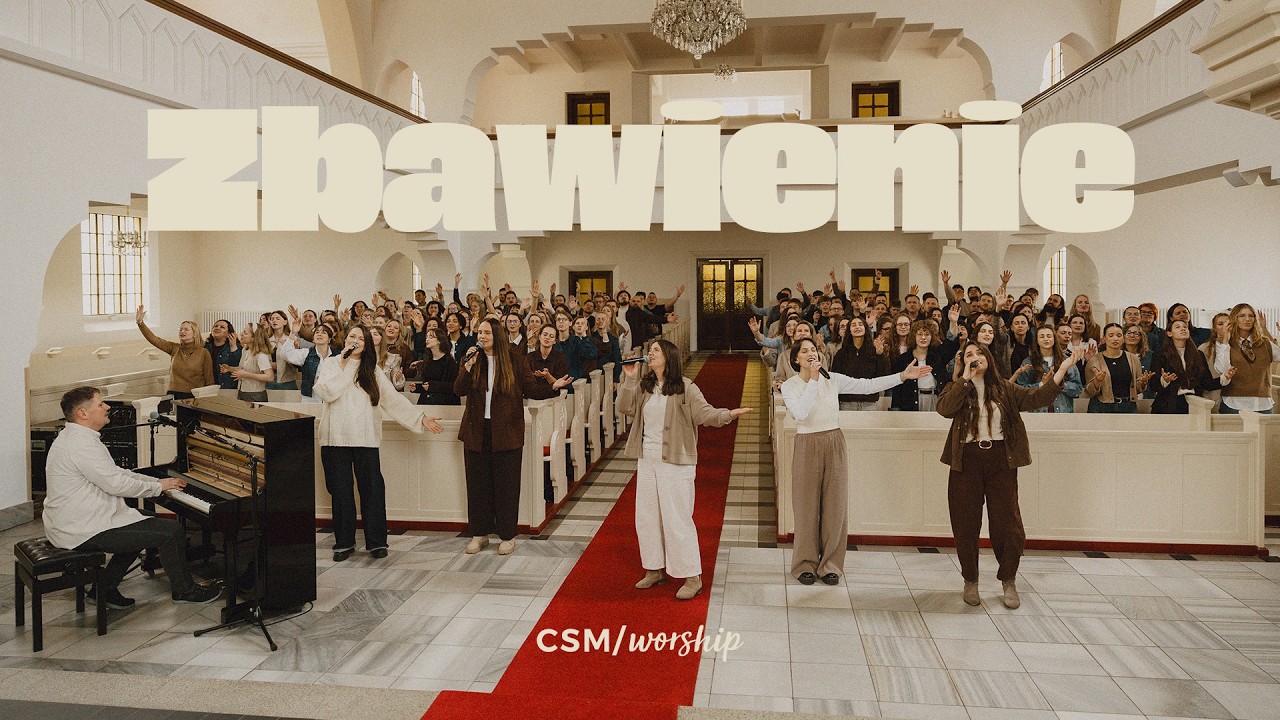 Zbawienie – CSM/worship