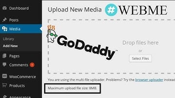 How to Increase Upload File Size Limit in WordPress Godaddy 2019