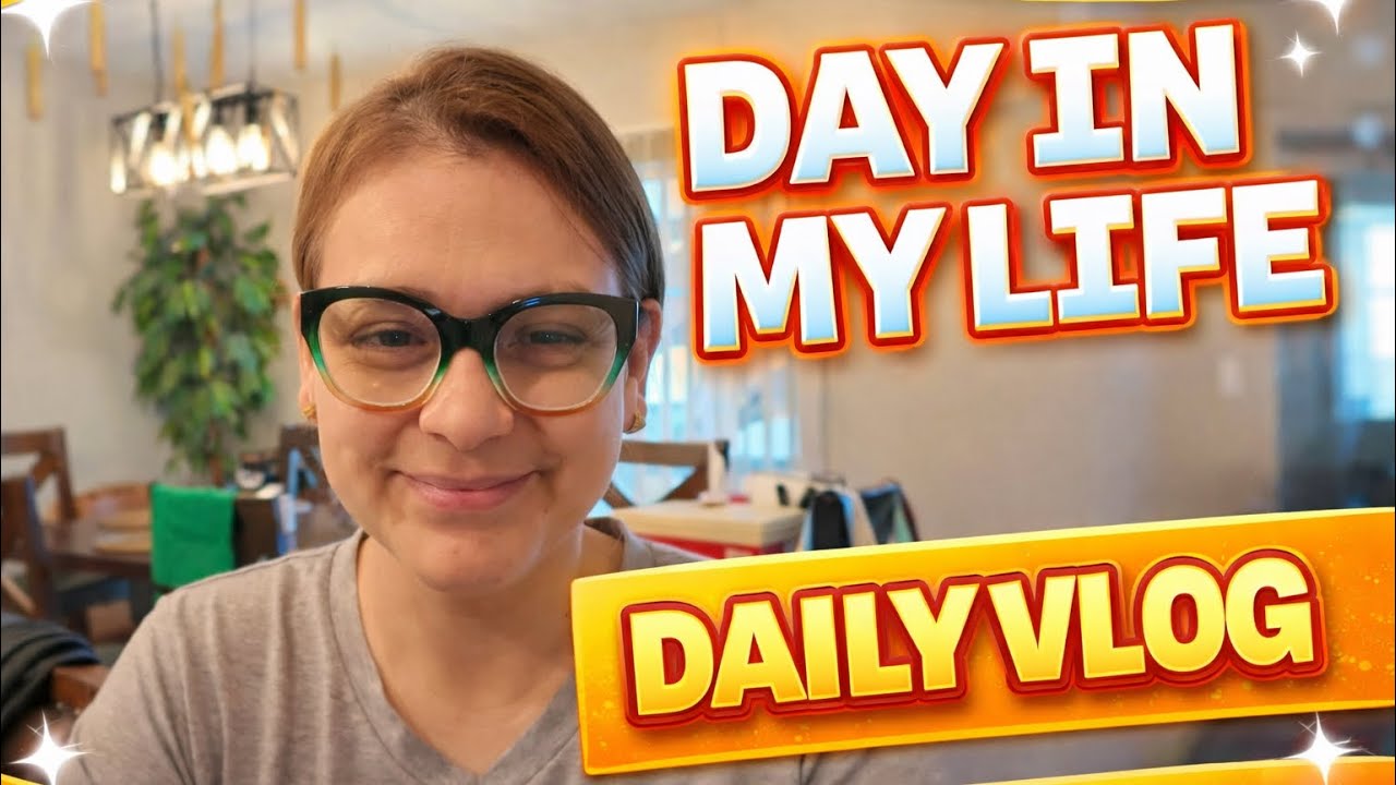 Daily Vlog - A Day In My Life - YouTube
