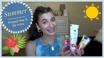 SUMMER PROJECT USE IT UP INTRO | BATH & BODY WORKS PROJECT PAN