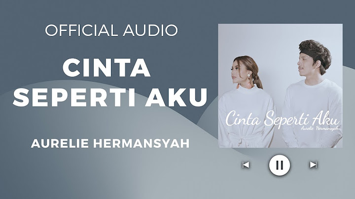 Aurelie Hermansyah - Cinta Seperti Aku (Official Audio)