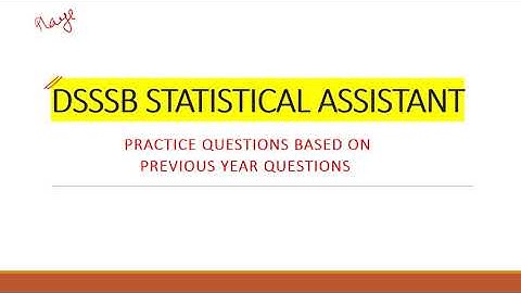 DSSSB Statistical Assistant Practice Questions | Based On Previous Year Questions | DSSSB 2023 |