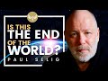 Is it the End of the World - and What This Means for You! Paul Selig and The Guides