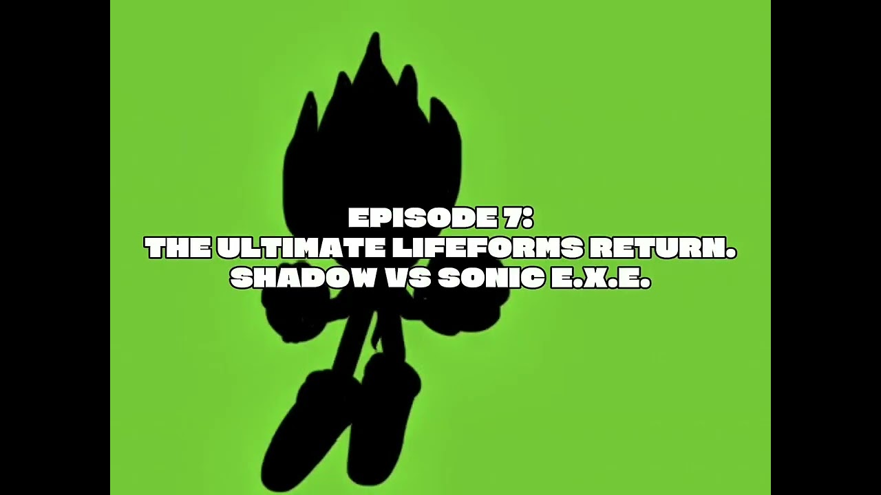 Sonic X The Fort: Season 1 Episode 7 The Ultimate LifeForms Return