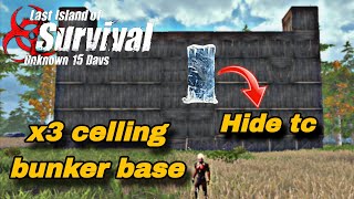 3x walls 3x Doors 3x ceiling base Design|last island of survival #lastislandofsurvival #lios #bunker