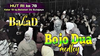 Bojo dua medley full - Balad Musik Live kp.Babakan Ds.Sukajaya ( HUT RI 78 )