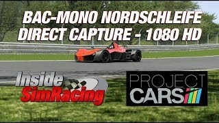 Project CARS - BAC Mono @ Nordschleife Direct Capture 1080 HD screenshot 5