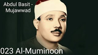Abdul Basit - Mujawwad - Al-Muminoon