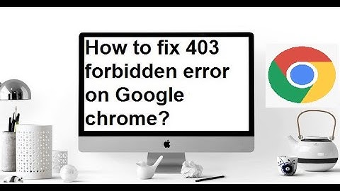 How To Fix Roblox 403 Forbidden Error In Google Chrome Browser