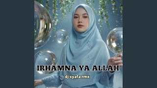 Download lagu SHOLAWAT IRHAMNA YA ALLAH