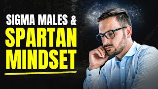 Spartan Life Rules EVERY Sigma Male Live By...And You SHOULD Too!