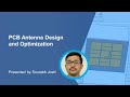 PCB Antenna Design and Optimization