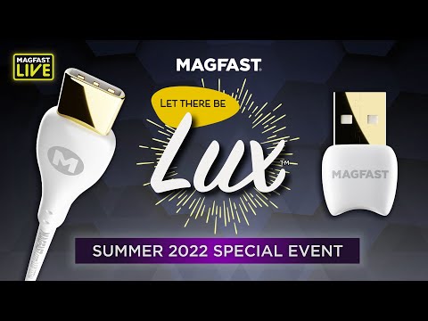 208: MAGFAST LIVE: LET THERE BE LUX Summer 2022 Special Event